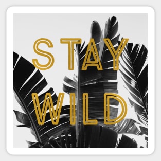 Stay Wild (Palm) Sticker